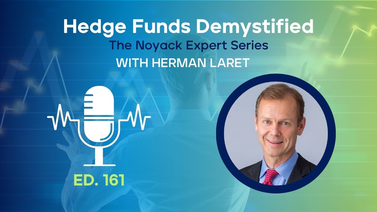 Why Smart Investors Are Turning to Hedge Funds Now