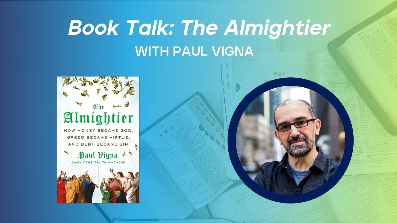 Paul Vigna discusses The Almightier book on Book Talk podcast - how money became religion
